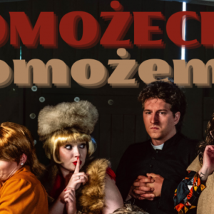 Pomożecie? Pomożemy!