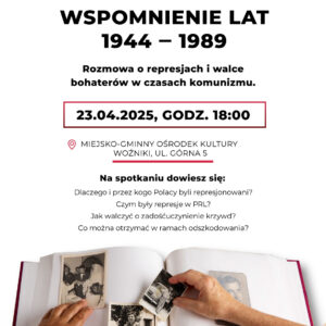 Wspomnienie lat 1944 – 1989